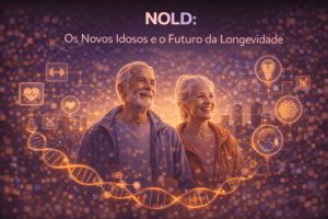 NOLD: Os Novos Idosos e o Futuro da Longevidade